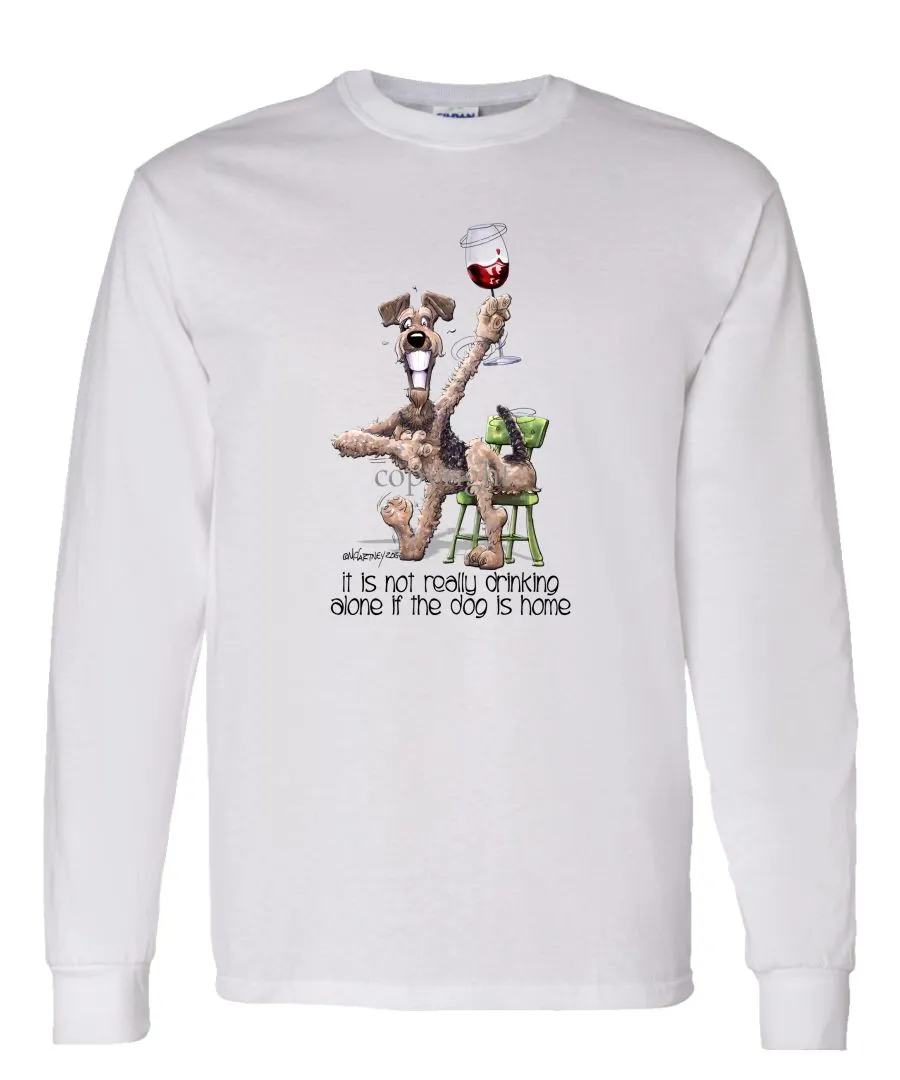 Airedale Terrier - It's Not Drinking Alone - Long Sleeve T-Shirt