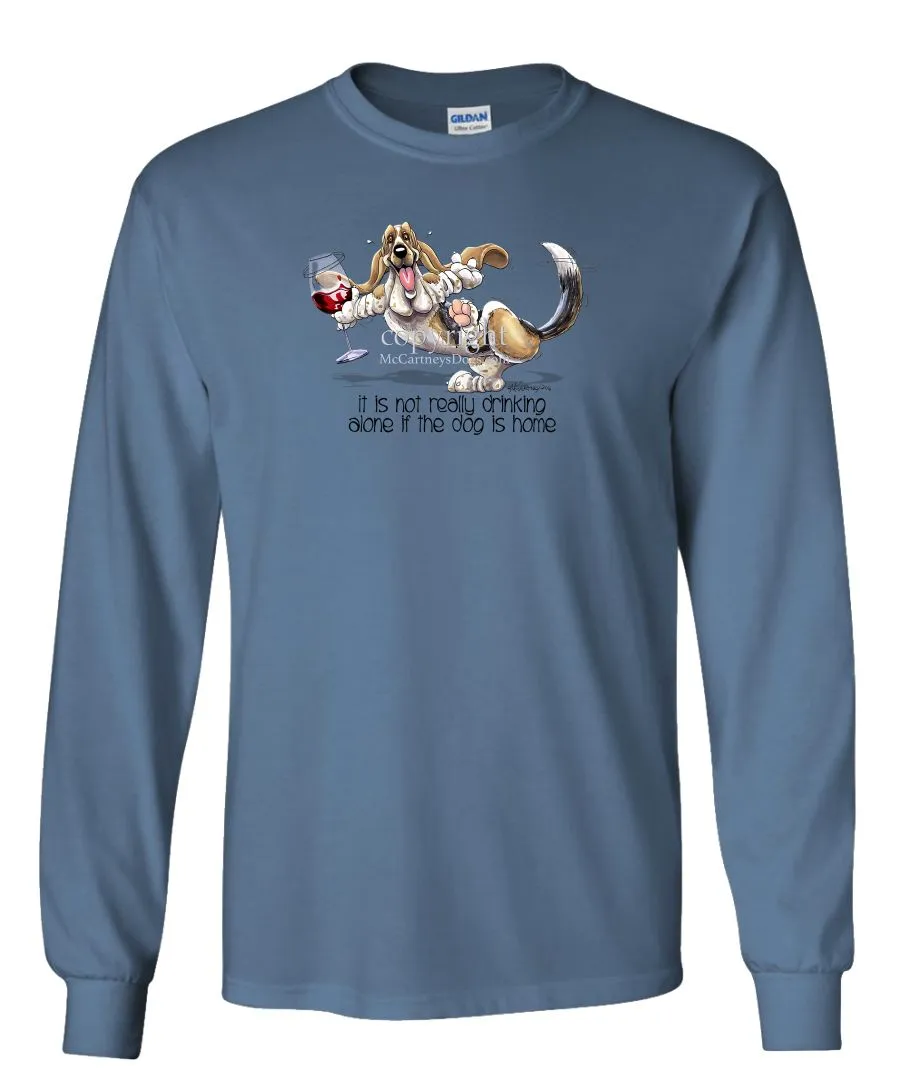 Basset Hound - It's Drinking Alone 2 - Long Sleeve T-Shirt