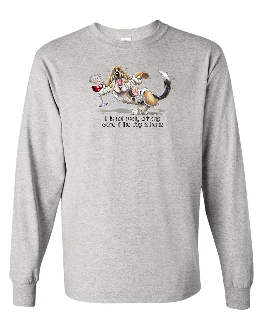 Basset Hound - It's Drinking Alone 2 - Long Sleeve T-Shirt