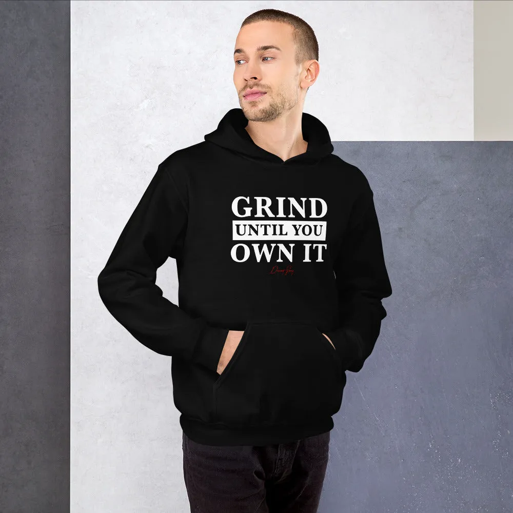 Grind Until You Own It Pullover Hoodie
