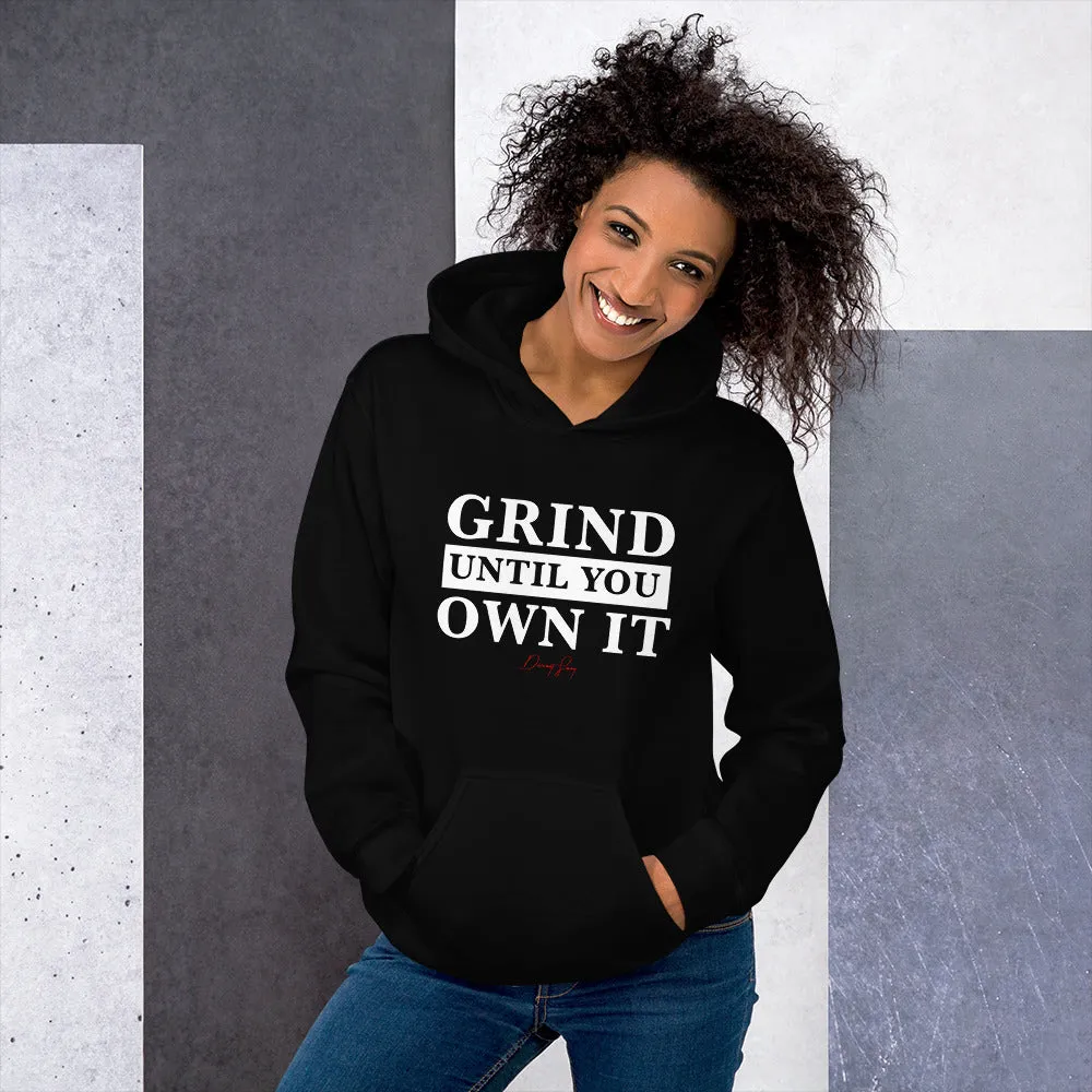 Grind Until You Own It Pullover Hoodie