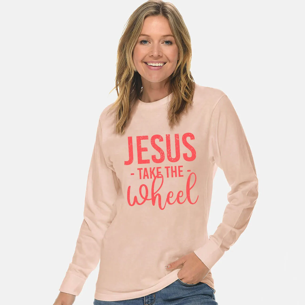 Jesus Take The Wheel Unisex Long Sleeve T Shirt