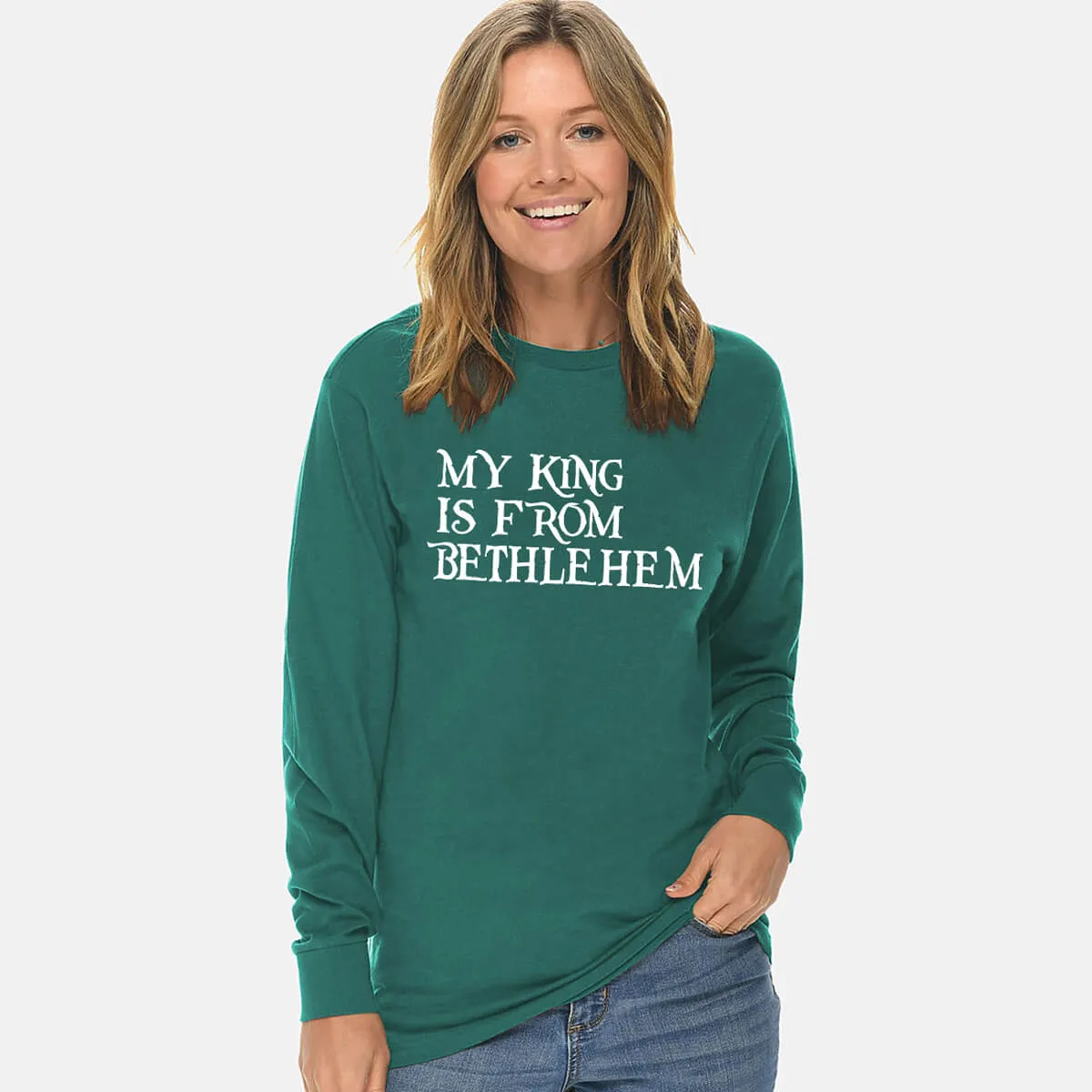 My King Is From Bethlehem Unisex Long Sleeve T Shirt